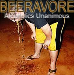 Beeravore : Alcoholics Unanimous